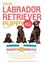 Imagem de YOUR LABRADOR RETRIEVER PUPPY - MONTH BY MONTH - EVERYTHING YOU NEED TO KNOW AT EACH STAGE OF DEVELOPMENT - 2ND EDITION