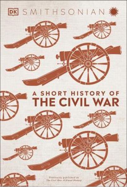 Picture of A SHORT HISTORY OF THE CIVIL WAR