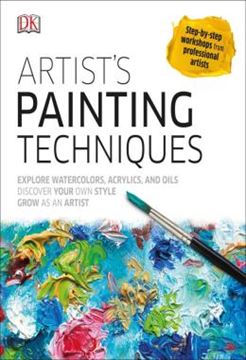 Imagem de ARTISTS PAINTING TECHNIQUES - EXPLORE WATERCOLORS, ACRYLICS, AND OILS; DISCOVER YOUR OWN STYLE; GROW AS AN ART