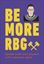 Imagem de BE MORE RBG - SPEAK TRUTH AND DISSENT WITH SUPREME STYLE