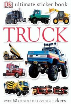 Imagem de ULTIMATE STICKER BOOK: TRUCK - OVER 60 REUSABLE FULL-COLOR STICKERS