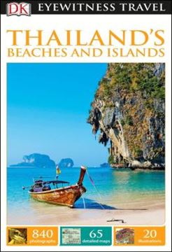 Imagem de DK EYEWITNESS TRAVEL - THAILANDS BEACHES AND ISLANDS