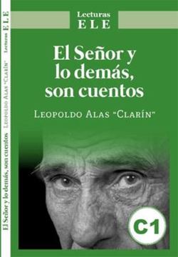 Imagem de EL SENOR Y LO DEMAS, SON CUENTOS - NIVEL C1 - LECTURAS ELE