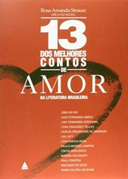Picture of 13 DOS MELHORES CONTOS DE AMOR DA LITERATURA BRASILEIRA 