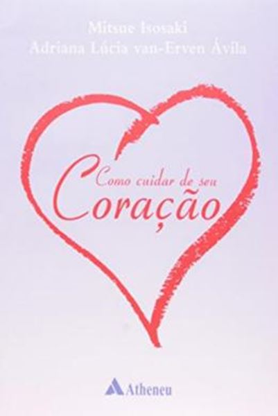 Picture of COMO CUIDAR DE SEU CORACAO