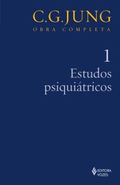 Picture of ESTUDOS PSIQUIATRICOS - OBRA COMPLETA - C. G. JUNG - VOL. 1 - 5ª ED.
