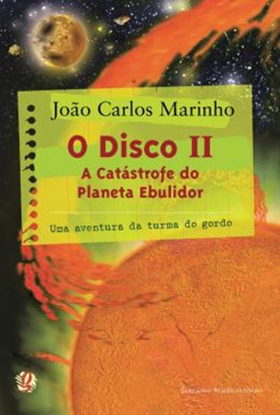 Picture of A DISCO II - A CATASTROFE DO PLANETA EBULIDOR - 3ª ED.