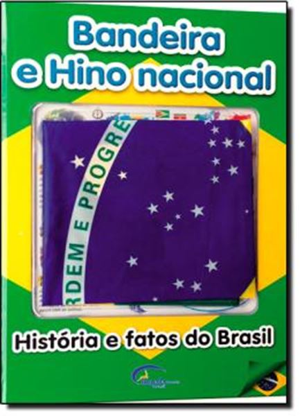 Picture of BANDEIRA E HINO NACIONAL - HISTORIA E FATOS DO BRASIL