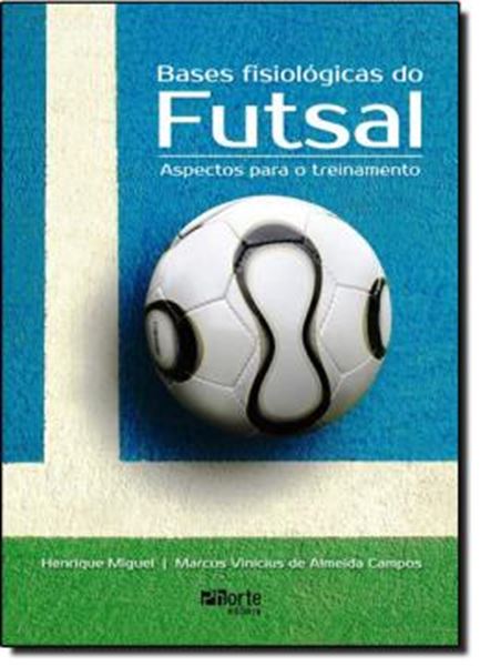 Picture of BASES FISIOLOGICAS DO FUTSAL 
