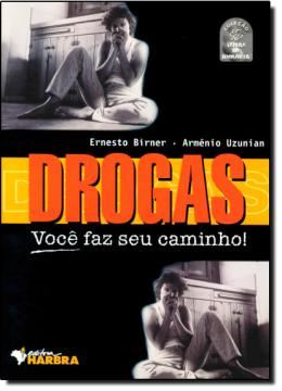 Imagem de DROGAS VOCE FAZ SEU CAMINHO!