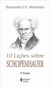 Imagem de 10 LICOES SOBRE SCHOPENHAUER - 2ª ED.