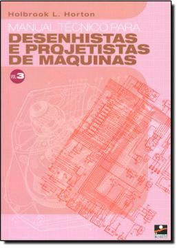 Imagem de MANUAL TECNICO PARA DESENHISTAS E PROJETISTAS DE MAQUINAS VOL 3