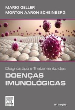 Imagem de DIAGNOSTICO E TRATAMENTO DAS DOENCAS IMUNOLOGICAS - 2º ED