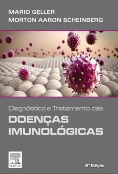 Picture of DIAGNOSTICO E TRATAMENTO DAS DOENCAS IMUNOLOGICAS - 2º ED