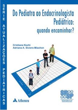 Imagem de DO PEDIATRA AO ENDOCRINOLOGISTA PEDIATRICO - QUANDO ENCAMINHAR