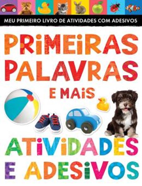Picture of PRIMEIRAS PALAVRAS E MAIS ATIVIDADES COM ADESIVOS 