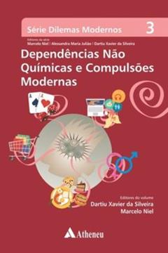 Imagem de DEPENDENCIAS NAO QUIMICAS E COMPULSOES MODERNAS 