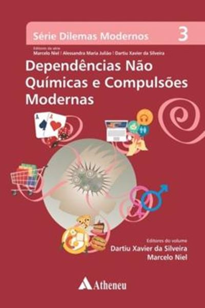 Picture of DEPENDENCIAS NAO QUIMICAS E COMPULSOES MODERNAS 