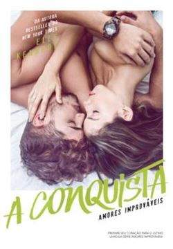 Imagem de CONQUISTA, A - AMORES IMPROVAVEIS - VOL 4