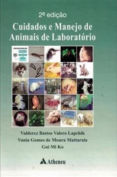 Imagem de CUIDADOS E MANEJO DE ANIMAIS DE LABORATORIO - 2ª ED
