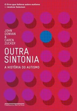 Imagem de OUTRA SINTONIA - A HISTORIA DO AUTISMO