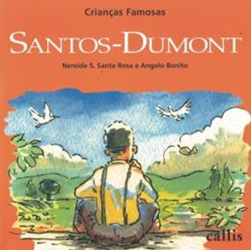 Imagem de SANTOS-DUMONT - CRIANCAS FAMOSAS - 2ª ED