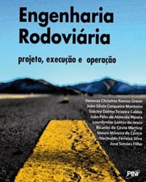 Imagem de ENGENHARIA RODOVIARIA PROJETO, EXECUCAO E OPERACAO