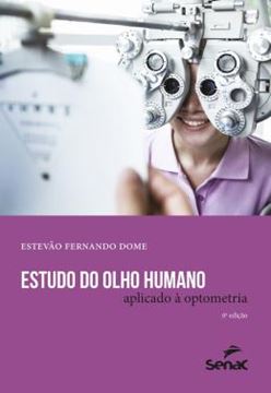 Imagem de ESTUDO DO OLHO HUMANO APLICADO A OPTOMETRIA - 6ª ED