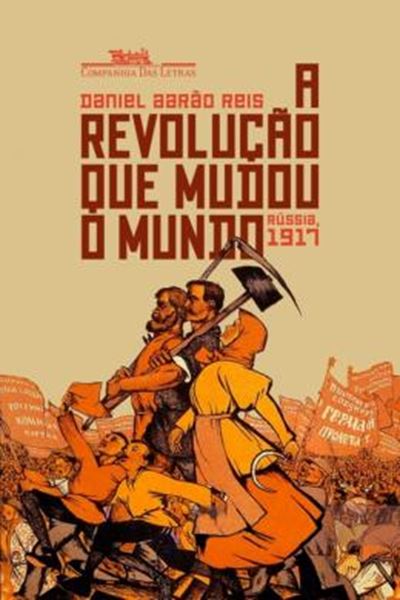 Picture of REVOLUCAO QUE MUDOU O MUNDO, A - RUSSIA, 1917