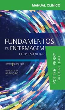 Imagem de MANUAL CLINICO FUNDAMENTOS DE ENFERMAGEM - FATOS ESSENCIAIS
