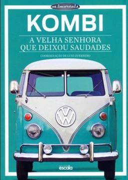 Imagem de KOMBI - A VELHA SENHORA QUE DEIXOU SAUDADES