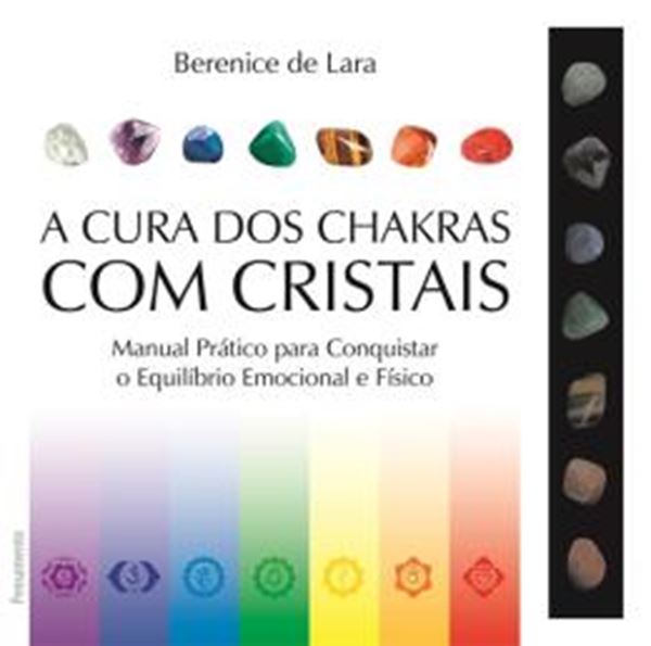 Picture of CURA DOS CHAKRAS COM CRISTAIS, A 