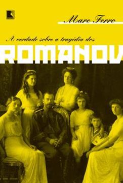 Imagem de VERDADE SOBRE A TRAGEDIA DOS ROMANOV, A
