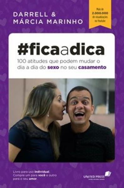 Picture of #FICA A DICA - 100 ATITUDES QUE PODEM MUDAR O DIA A DIA DO SEXO NO SEU CASAMENTO