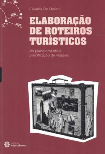 Picture of ELABORACAO DE ROTEIROS TURISTICOS - DO PLANEJAMENTO A PRECIFICACAO DE VIAGENS