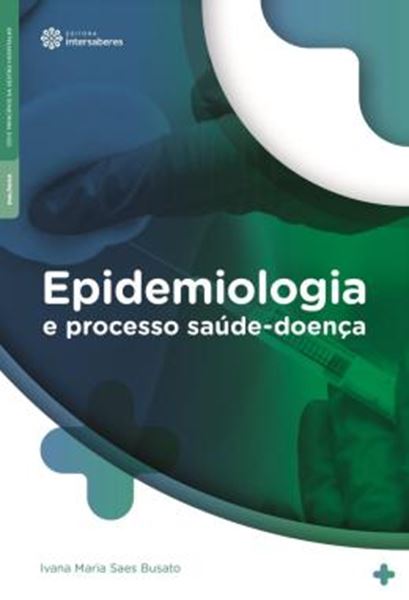 Picture of EPIDEMIOLOGIA E PROCESSO SAUDE-DOENCA