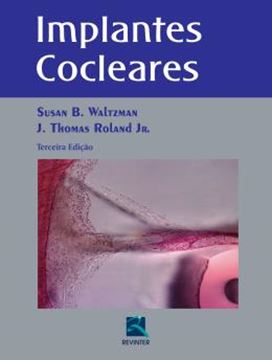 Imagem de IMPLANTES COCLEARES - 3ª ED