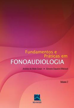 Imagem de FUNDAMENTOS E PRATICAS EM FONOAUDIOLOGIA VOL. 2