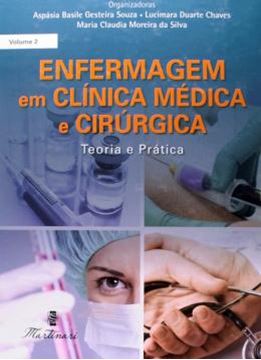Imagem de ENFERMAGEM EM CLINICA MEDICA E CIRURGICA - TEORIA E PRATICA