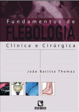 Imagem de FUNDAMENTOS DE FLEBOLOGIA - CLINICA E CIRURGICA