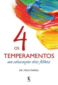 Imagem de 4 TEMPERAMENTOS NA EDUCACAO DOS FILHOS, OS