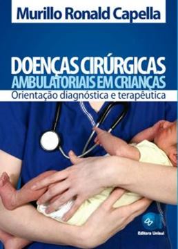 Imagem de DOENCAS CIRURGICAS AMBULATORIAIS EM CRIANCAS ORIENTACAO DIAGNOSTICA E TERAPEUTICA