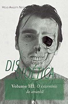 Imagem de DISBIOETICA - O EXTERMINIO DO AMANHA - VOLUME 3