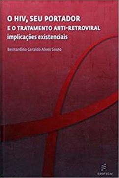 Imagem de HIV, SEU PORTADOR E O TRATAMENTO ANTI-RETROVIRAL, O