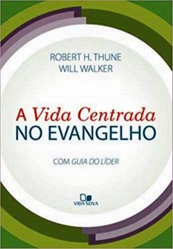 Imagem de VIDA CENTRADA NO EVANGELHO, A