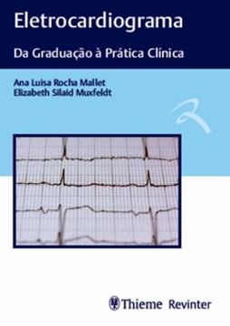 Imagem de ELETROCARDIOGRAMA - DA GRADUACAO A PRATICA CLINICA