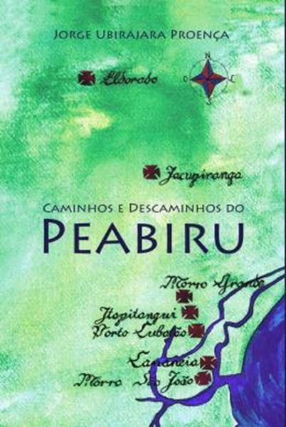 Picture of CAMINHOS E DESCAMINHOS DO PEABIRU