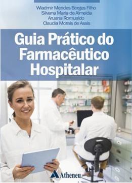 Imagem de GUIA PRATICO DO FARMACEUTICO HOSPITALAR