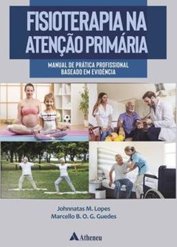 Imagem de FISIOTERAPIA NA ATENCAO PRIMARIA - MANUAL DE PRATICA PROFISSIONAL BASEADO EM EVIDENCIA