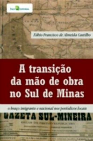 Picture of TRANSICAO DA MAO DE OBRA NO SUL DE MINAS, A